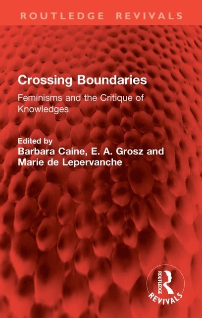 Marie de Lepervanche, E. A. Grosz, Barbara Caine - Crossing Boundaries, E-bok