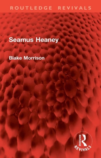 Blake Morrison - Seamus Heaney, E-bok
