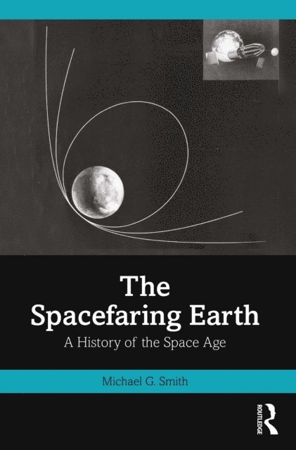 Michael G. Smith - Spacefaring Earth, E-bok