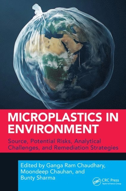 Bunty Sharma, Moondeep Chauhan, Ganga Ram Chaudhary - Microplastics in Environment, E-bok
