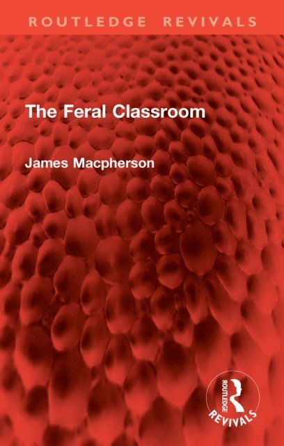 James Macpherson - Feral Classroom, E-bok