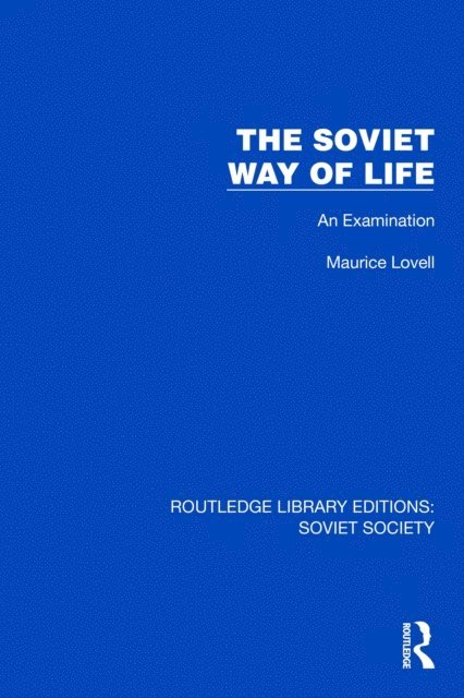 Maurice Lovell - Soviet Way of Life, E-bok