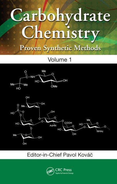 Pavol Kovac - Carbohydrate Chemistry, E-bok