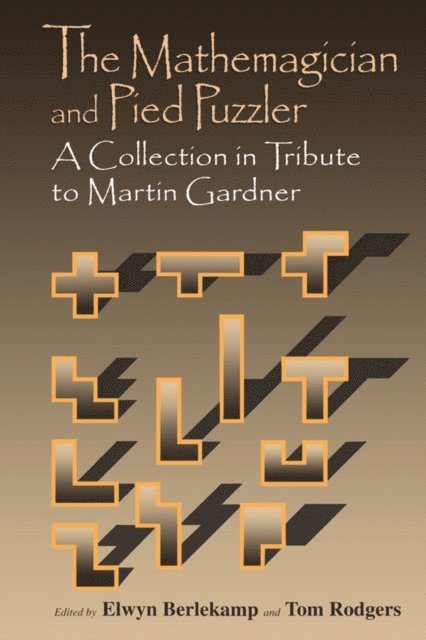 Tom Rodgers, Elwyn R. Berlekamp - Mathemagician and Pied Puzzler, E-bok