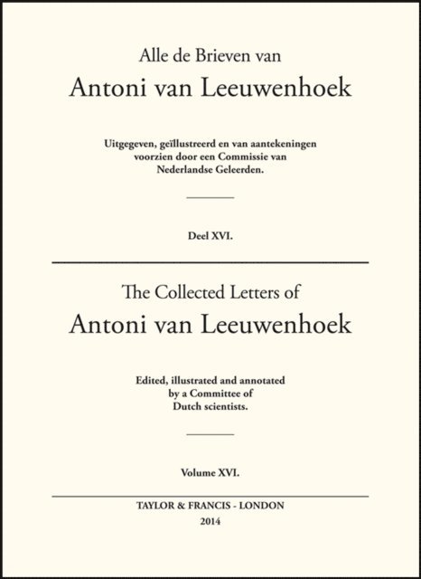 Lodewijk C. Palm - Collected Letters of Antoni Van Leeuwenhoek - Volume 16, E-bok