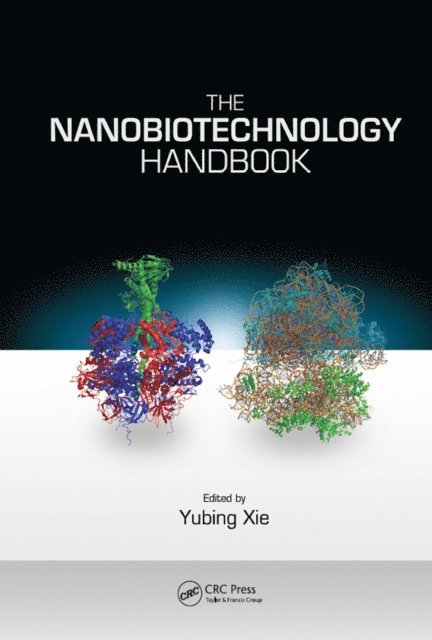 Yubing Xie - Nanobiotechnology Handbook, E-bok