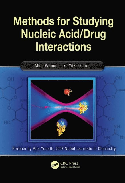 Yitzhak Tor, Meni Wanunu - Methods for Studying Nucleic Acid/Drug Interactions, E-bok