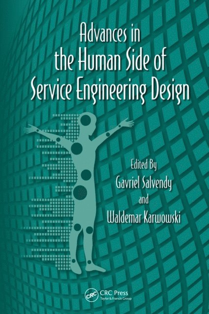 Louis E. Freund, James C. Spohrer - Advances in the Human Side of Service Engineering, E-bok
