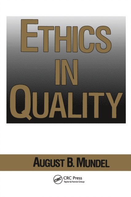 August B. Mundel - Ethics in Quality, E-bok