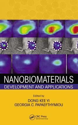 Dong Yi, Georgia C. Papaefthymiou - Nanobiomaterials, E-bok