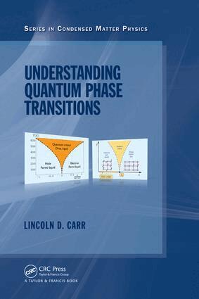 Lincoln Carr - Understanding Quantum Phase Transitions, E-bok