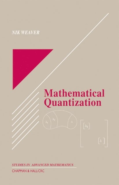 Nik Weaver - Mathematical Quantization, E-bok