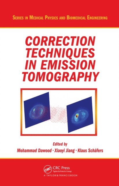 Klaus Schafers, Xiaoyi Jiang, Mohammad Dawood - Correction Techniques in Emission Tomography, E-bok