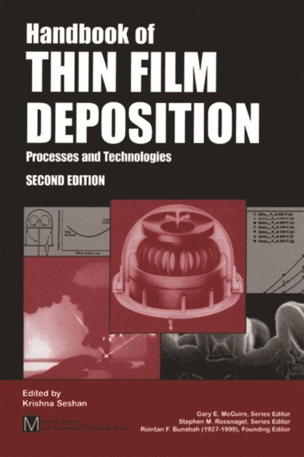 Krishna Seshan - Handbook of Thin Film Deposition Techniques Principles, Methods, Equipment and Applications, Second Editon, E-bok