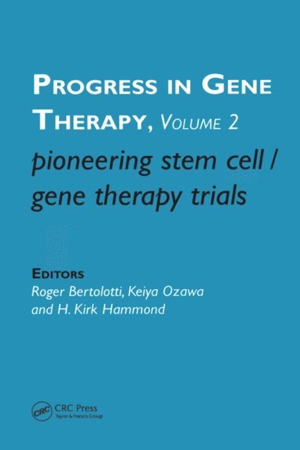 Pioneering Stem Cell/Gene Therapy Trials