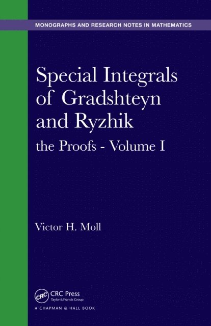 Victor H. Moll - Special Integrals of Gradshteyn and Ryzhik, E-bok