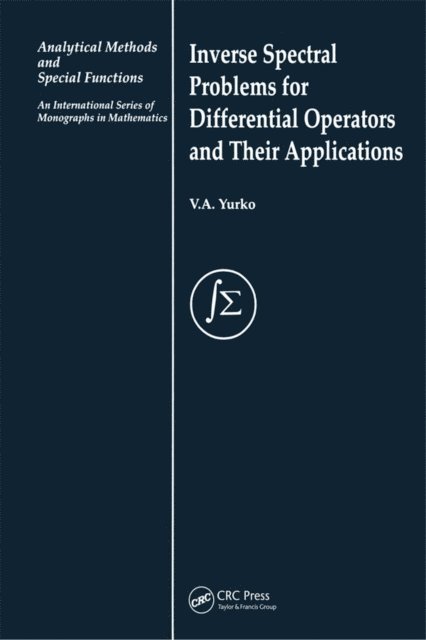 V A Yurko - Inverse Spectral Problems for Linear Differential Operators and Their Applications, E-bok