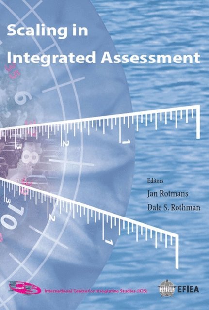 J. Rotmans, D.S. Rothman - Scaling in Integrated Assessment, E-bok
