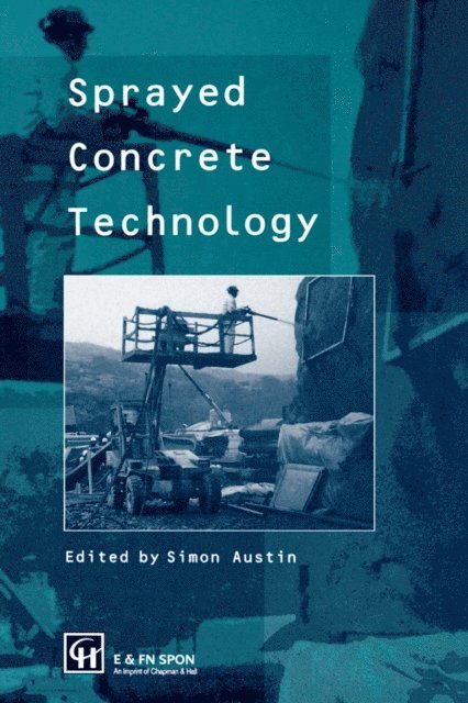 Simon Austin - Sprayed Concrete Technology, E-bok