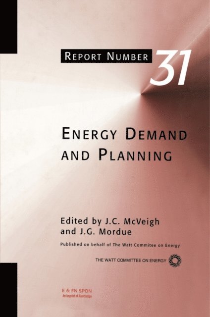 J.G. Mordue, J.C. McVeigh - Energy Demand and Planning, E-bok