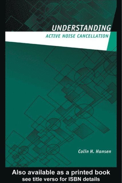 Colin H. Hansen - Understanding Active Noise Cancellation, E-bok