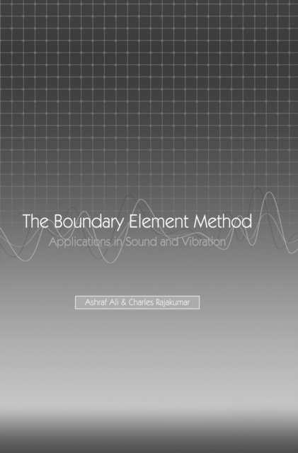 C. Rajakumar, A. Ali - Boundary Element Method, E-bok