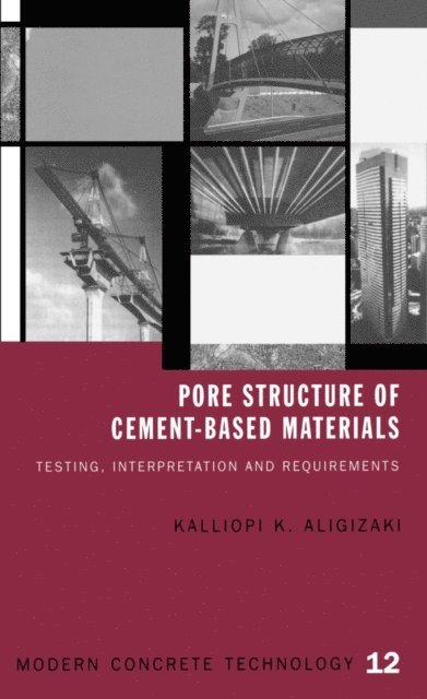 Kalliopi K. Aligizaki - Pore Structure of Cement-Based Materials, E-bok