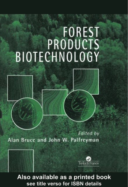 John Palfreyman, Alan Bruce - Forest Products Biotechnology, E-bok. Tillgänglighet: Lägg i varukorg