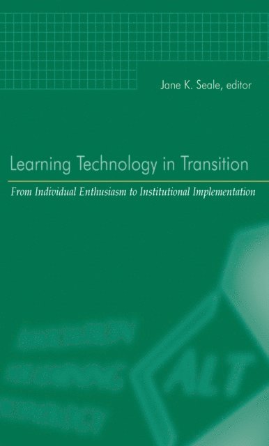 Jane K. Seale - Learning Technology in Transition, E-bok. Tillgänglighet: Lägg i varukorg