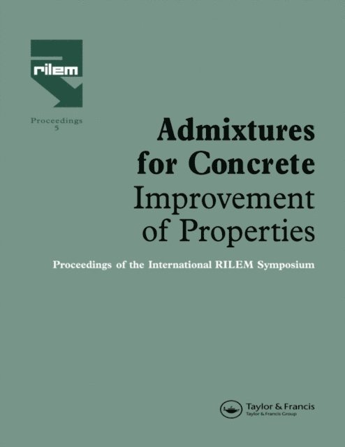 E. Vazques - Admixtures for Concrete - Improvement of Properties, E-bok