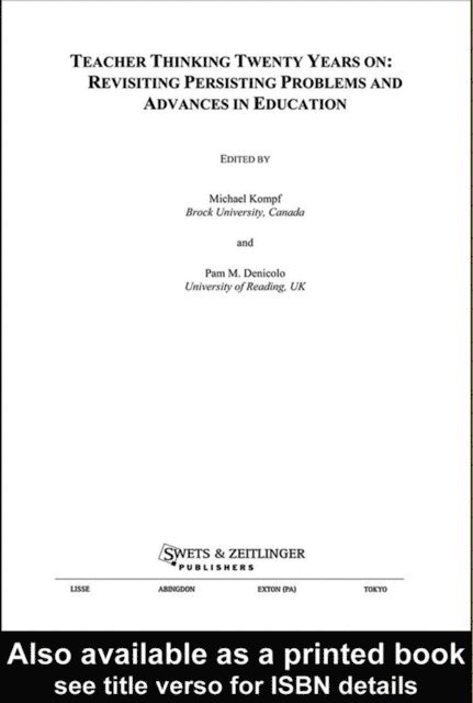 Michael Kompf, Pam M. Denicolo - Teacher Thinking Twenty Years on, E-bok