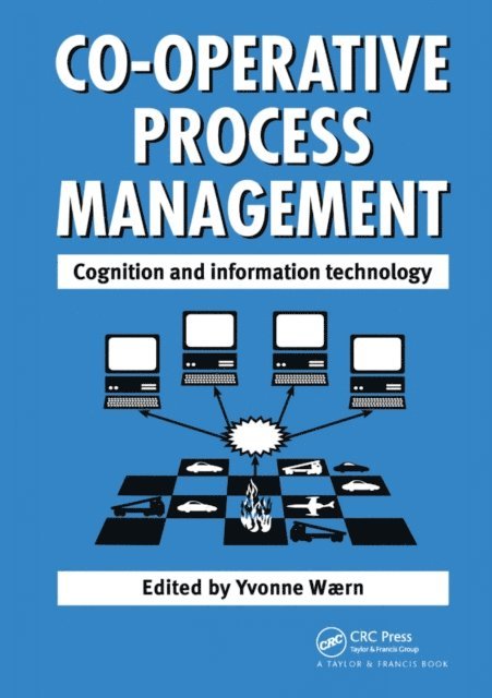 Y Waern - Cooperative Process Management: Cognition And Information Technology, E-bok