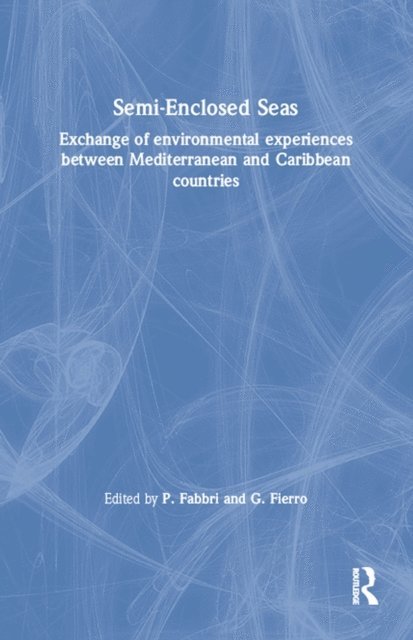 G. Fierro, P. Fabbri - Semi-Enclosed Seas, E-bok
