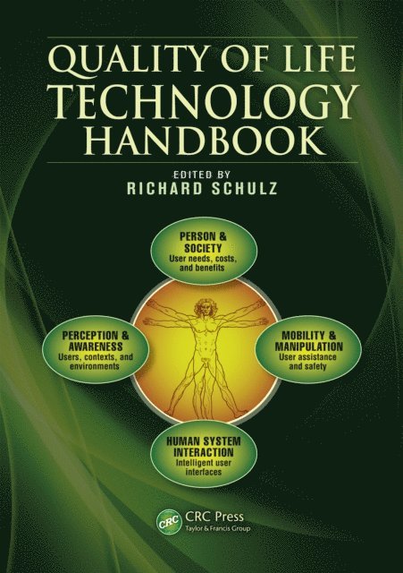 Richard Schulz - Quality of Life Technology Handbook, E-bok