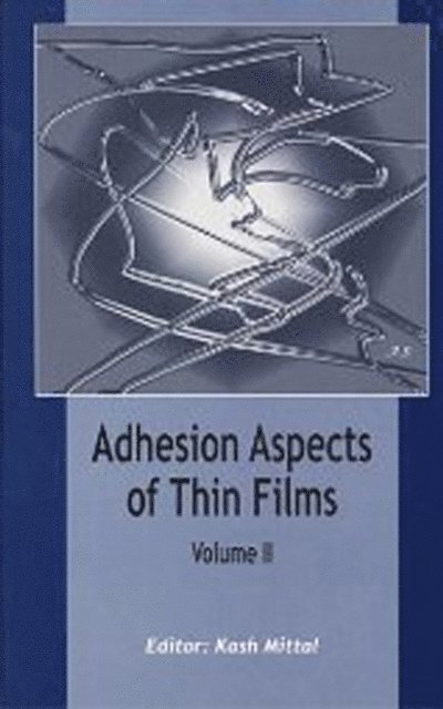 Kash L. Mittal - Adhesion Aspects of Thin Films, volume 2, E-bok