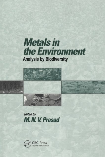 M.N.V. Prasad - Metals in the Environment, E-bok
