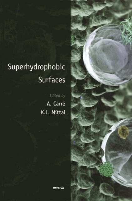 Kash L. Mittal, Alain Carre - Superhydrophobic Surfaces, E-bok