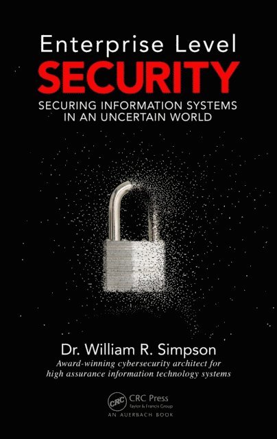 William R. Simpson - Enterprise Level Security, E-bok