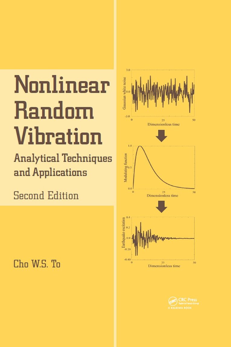 Cho W.S. To - Nonlinear Random Vibration, E-bok
