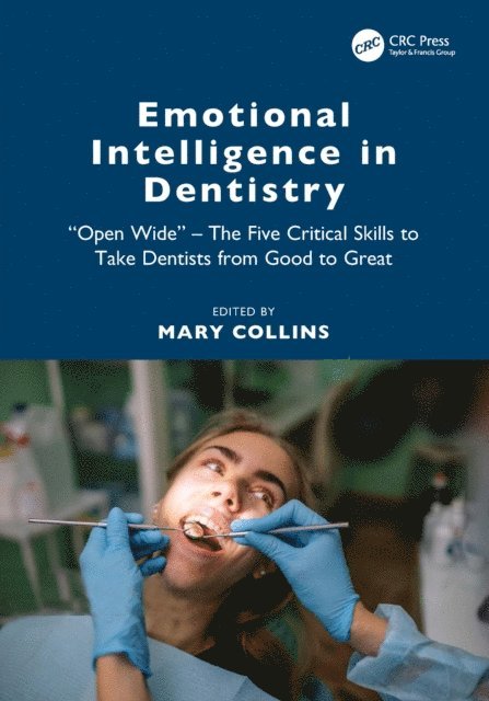 Mary Collins - Emotional Intelligence in Dentistry, E-bok