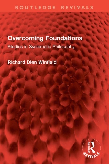 Richard Dien Winfield - Overcoming Foundations, E-bok