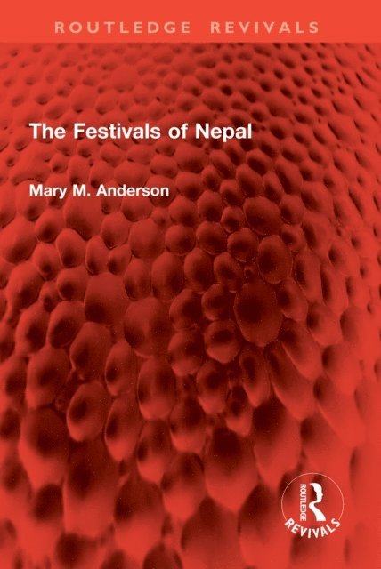 Mary M. Anderson - Festivals of Nepal, E-bok