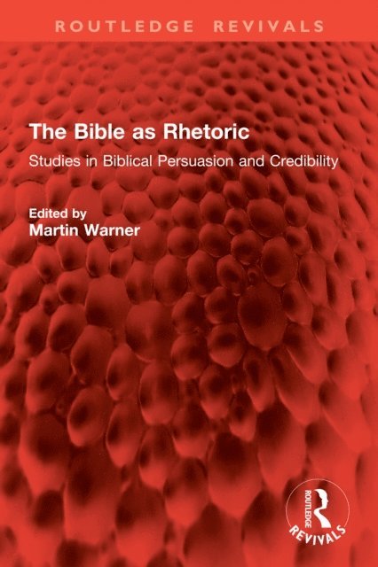 M Warner - Bible as Rhetoric, E-bok