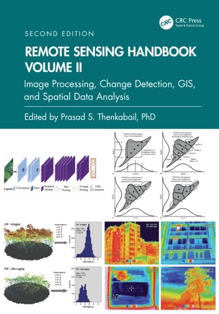 Prasad S. Thenkabail - Remote Sensing Handbook, Volume II, E-bok