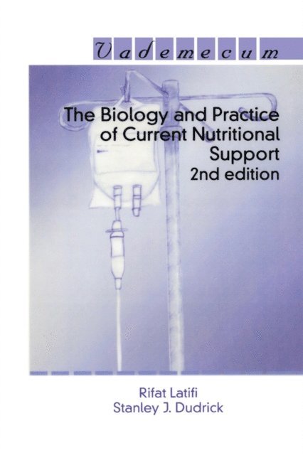 Stanley J. Dudrick, Rifat Latifi - Biology and Practice of Current Nutritional Support, E-bok