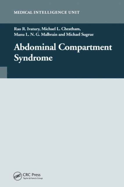 Rao Ivatury - Abdominal Compartment Syndrome, E-bok