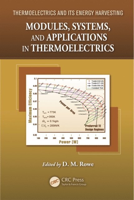 David Michael Rowe - Modules, Systems, and Applications in Thermoelectrics, E-bok