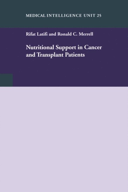 Rifat Latifi - Nutritional Support in Cancer and Transplant Patients, E-bok