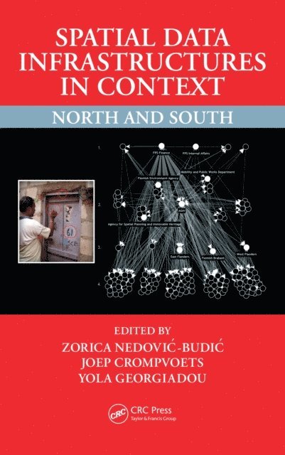 Yola Georgiadou, Joep Crompvoets, Zorica Nedovic-Budic - Spatial Data Infrastructures in Context, E-bok