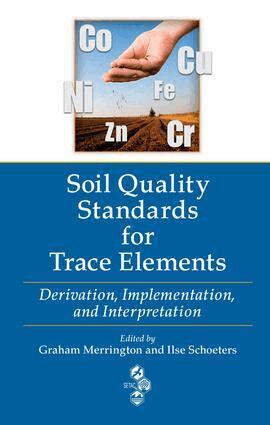 Graham Merrington, Ilse Schoeters - Soil Quality Standards for Trace Elements, E-bok